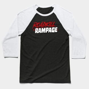Roadkill Rampage Baseball T-Shirt